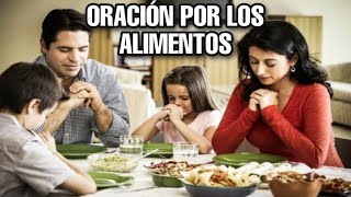 ORACIÓN PARA DAR GRACIAS POR LOS ALIMENTOS 🙏🏼 [upl. by Demeyer]