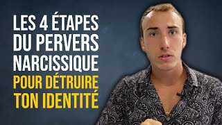 4 étapes du pervers narcissique pour détruire ton identité [upl. by Annoirb953]