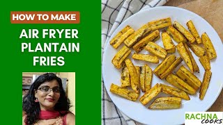 Air fryer Plantain Fries or Green Banana Fries [upl. by Noivert]