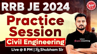 RRB JE 2024  RRB JE 2024 Civil Engineering Classes  RRB JE 2024 Civil Engineering Practice Session [upl. by Siuraj]