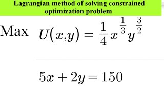 solving constrained optimization by lagrangian method utility maximization problem optimal bundles [upl. by Inohtna141]