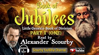 Part 1 JUBILEES Chapter 125 by Alexander Scourby AUDIO amp TEXT God is Spirit Truth and Love [upl. by Joiner]