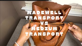 Madewell Transport vs Medium Transport Tote [upl. by Kentigerma]