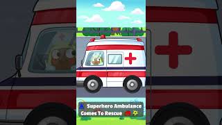 Superhero Ambulance 🚑🤩 [upl. by Wittenburg111]