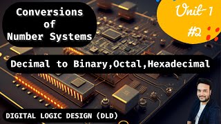 Convert Decimal to Any Other BaseBinary Octal Hex etc  Digital logic Design  Number system [upl. by Zerelda]