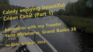 S1E18  Crinan Canal Dunardry V 1 0 [upl. by Urien]