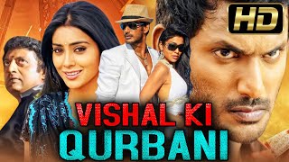 विशाल की क़ुरबानी HD Tamil Hindi Dubbed Full Movie  Vishal Shriya Saran l Vishal Ki Qurbani [upl. by Nolyat748]