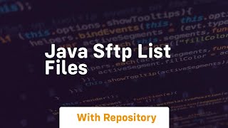 java sftp list files [upl. by Eatnoj]