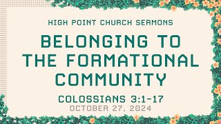 Belonging to the Formational Community  Rule of Life Sermon Only [upl. by Ahseik]