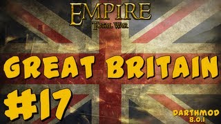 Empire Total War Darthmod  Great Britain Campaign Part 17  Unusable Technology [upl. by Teiluj]