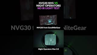 Night Operators Max 20 vs NVG30 🌒 NO IR Light Night Vision Test shorts [upl. by Retsevlys]