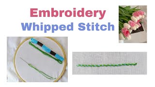 Whipped Stitch  Hand Embroidery for Beginners [upl. by Ylicic]