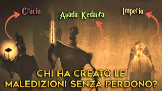 Chi ha creato le Maledizioni Senza Perdono  Teoria HARRY POTTER [upl. by Assira]