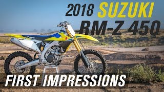 2018 Suzuki RMZ 450 First Impressions [upl. by Cilegna106]