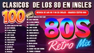 Las Mejores Canciones De Los 80Éxitos Que Dejaron Huella En Los 80 En Inglés 80s 90s Music Hits [upl. by Trebliw283]