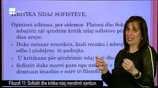 Filozofi 11  Sofistët dhe kritika ndaj mendimit njerëzor [upl. by Kronick180]