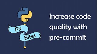 Increase Python code quality with precommit [upl. by Yesnil]