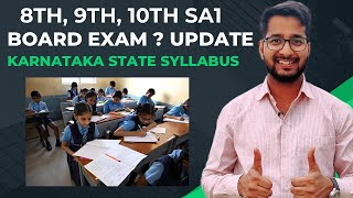 Karnataka 8 9 10th SA1 Exam Update Time Table  Board Exam Hoga [upl. by Evoy578]