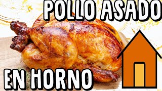 COMO HACER POLLO ASADO EN HORNO CASERO [upl. by Salvadore382]