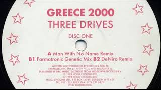 Three Drives  Greece 2000 DeNiro Remix [upl. by Athenian971]