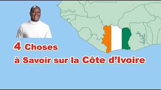 Voici Les 4 choses à Savoir sur la côte d’Ivoire [upl. by Uhej409]