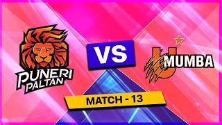 🔴 Live Puneri Paltan vs U Mumba Live  PUN vs MUM Live  Pro Kabaddi League Live Match Today [upl. by Acirfa]