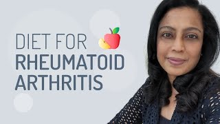 Diet for Rheumatoid Arthritis by Dr Humeira Badsha [upl. by Wallace590]