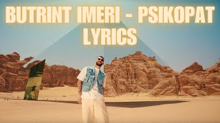 BUTRINT IMERI  PSIKOPAT LYRICS 😍 [upl. by Assertal]