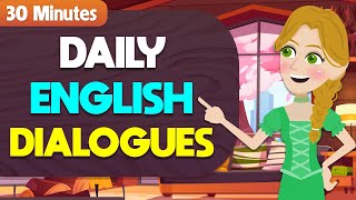 Daily Practice English Conversation in 30 Minutes  Practice English Speaking Fluently [upl. by Wake]