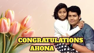 Congratulations AHONA [upl. by Aseeral]