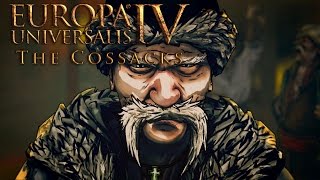 Europa Universalis IV  The Cossacks [upl. by Heshum]