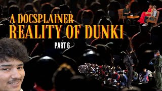 Reality of Dunki  Rise in Indian immigrants crossing borders on foot  Docsplainer  Part 6 [upl. by Jean]