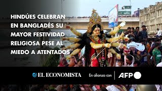 Hindúes celebran en Bangladés su mayor festividad religiosa pese al miedo a atentados [upl. by Africa92]