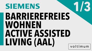 Siemens  Barrierefreies Wohnen  Active Assisted Living AAL Teil 1 von 3 [upl. by Atekal637]