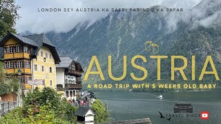 A Road Trip with 5 weeks old baby  London sey Austria gaye 1116km drive ki  Travel Series Season 2 [upl. by Bremble]