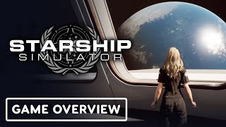 Starship Simulator  Official Game Overview [upl. by Hanala]