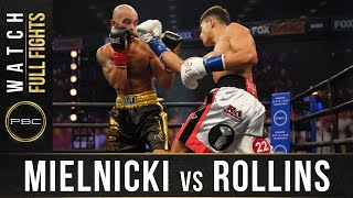 Mielnicki vs Rollins FULL FIGHT August 8 2020  PBC on FS1 [upl. by Odnomyar]