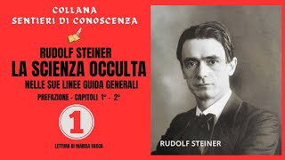 Audiolibro LA SCIENZA OCCULTA  prima parte  di Rudolf Steiner [upl. by Hedva]