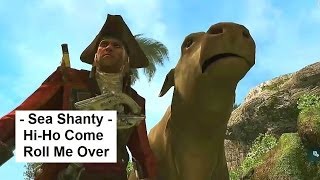 Hi Ho Come Roll Me Over Sea Shanty Assassins Creed 4 Black Flag funny silly stuff pet a cow [upl. by Ylle]