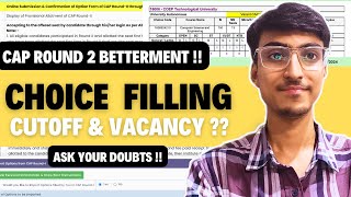 MHT CET 2024  CAP ROUND 2 Choice Filling  CUTOFF amp SEAT VACANCY  ASK YOUR DOUBTS  CAP ROUND 2024 [upl. by Llednil319]