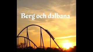 Berg och dalbana [upl. by Skvorak945]