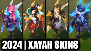 ALL XAYAH SKINS SPOTLIGHT 2024  League of Legends [upl. by Bennet]