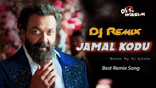 Jamal Jamal Remix  Dj S Wasim  Circuit Mix  Animal Abrar’s Entry  Bobby Deol  Ranbir Kapoor [upl. by Oelc]