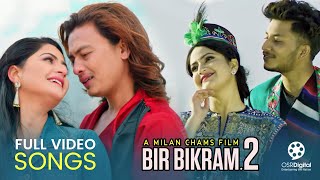 Paul Shah Barsha Siwakoti Najir Hussain  Nepali Movie BIR BIKRAM 2 Video Jukebox  Movie Songs [upl. by Renckens401]