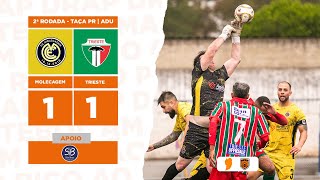 VT  MOLECAGEM 1 X 1 TRIESTE 2ª RODADA  TAÇA PR  ADU [upl. by Othilia692]