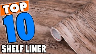 Top 10 Best Shelf Liners Review in 2024 [upl. by Odnomar]