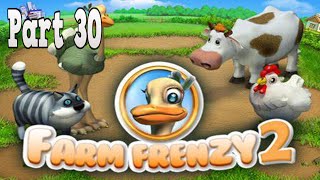 Farm Frenzy 2 Playthrough  Level 70 part 30 [upl. by Dick]