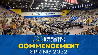 Morehead State Spring Commencement 2022 🎓 [upl. by Tnomel]