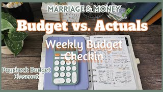 Paycheck ACTUALS VS BUDGET Repurposing Bank Accounts  Switching things up [upl. by Phelgon]