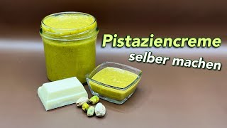 Pistaziencreme ganz einfach selber machen [upl. by Idnar]